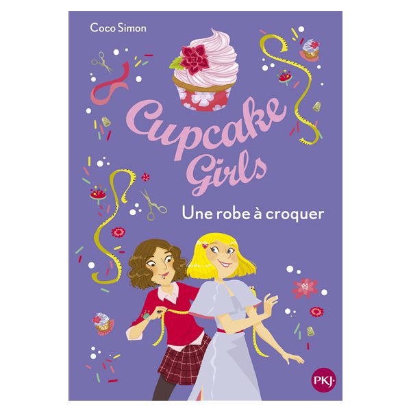 Une robe à croquer, Tome 22, Cupcake girls