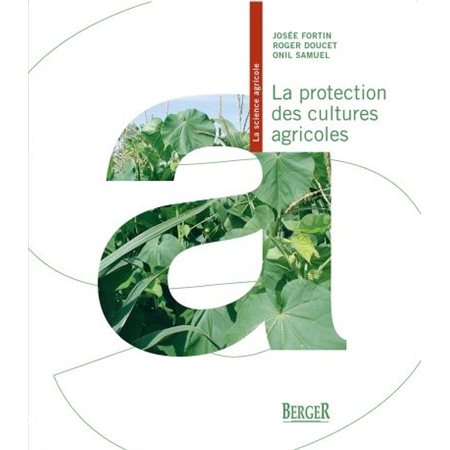 La protection des cultures agricoles