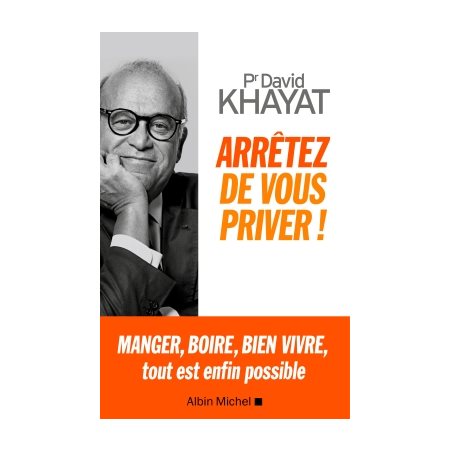 Arrêtez de vous priver !