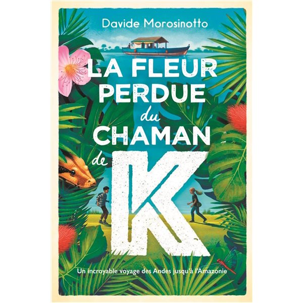 La fleur perdue du chaman de K