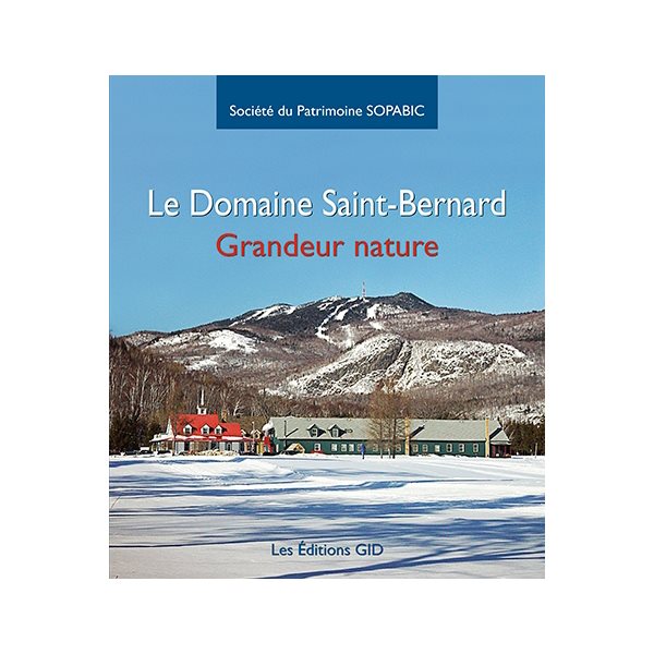 Domaine Saint-Bernard : Grandeur nature