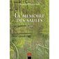 La mémoire des saules