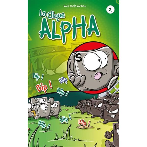 La clique Alpha, Tome 2