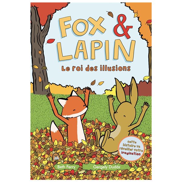 Le roi des illusions, Tome 2, Fox & Lapin