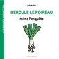 Hercule le poireau mène l'enquête, Les bidules chouettes