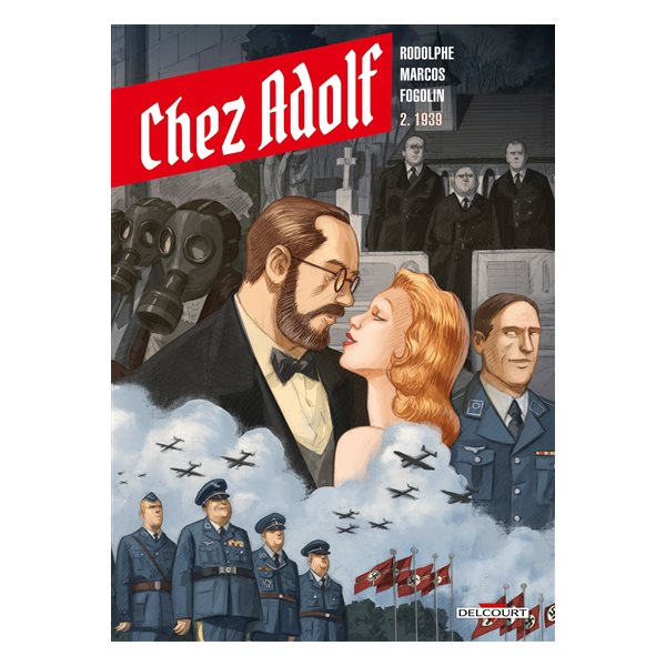 1939, Tome 2, Chez Adolf