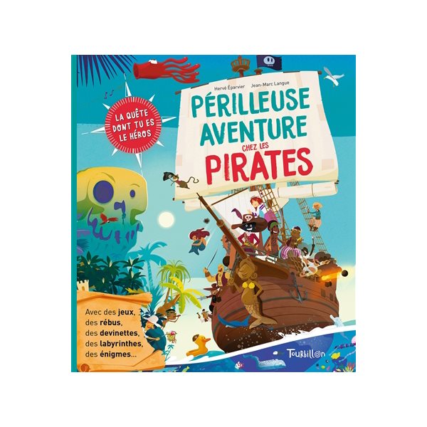 Périlleuse aventure chez les pirates