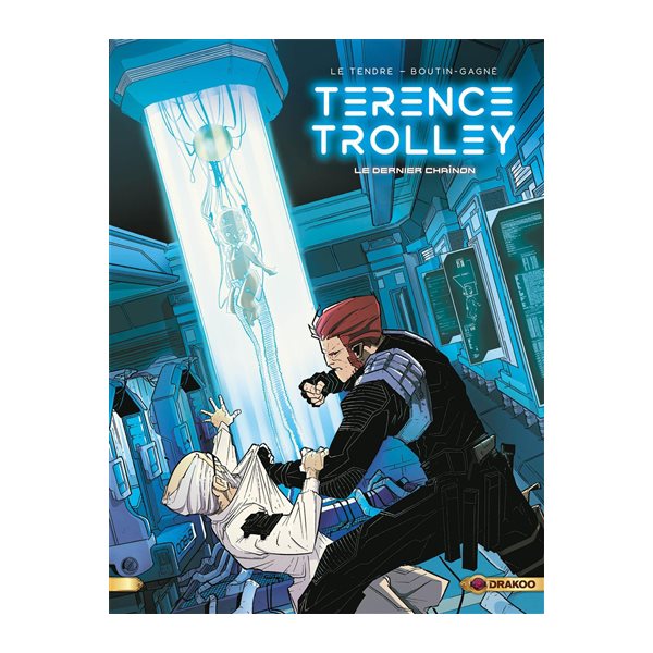 Le dernier chaînon, Tome 2, Terence Trolley