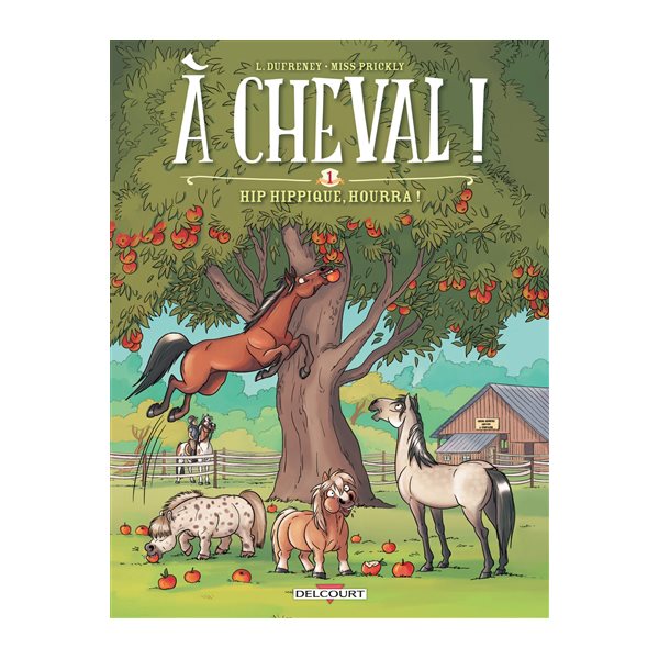 Hip hippique, hourra !, Tome 1, A cheval !