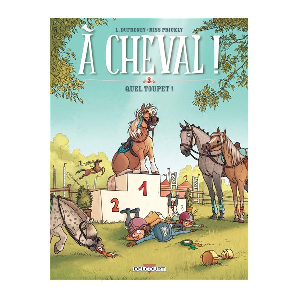 Quel toupet !, Tome 3, A cheval !