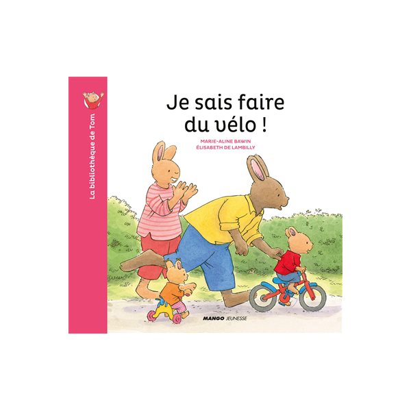 Je sais faire du vélo !