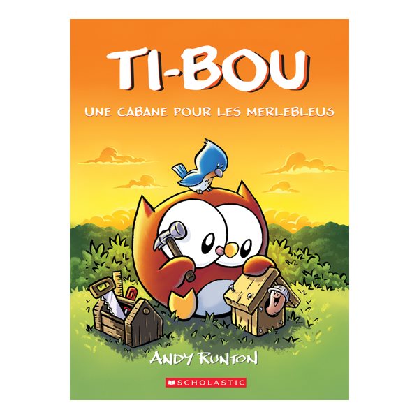 Une cabane pour les Merlebleu, Tome 2, Ti-Bou