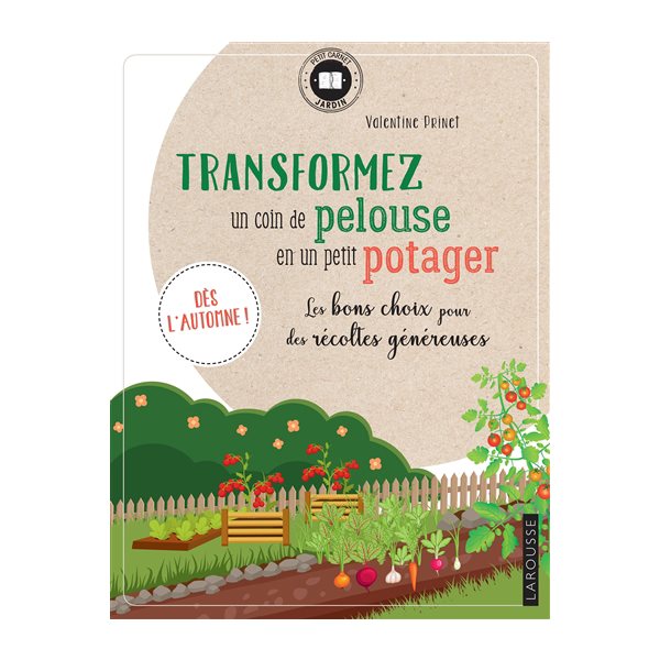 Transformez un coin de pelouse en un petit potager