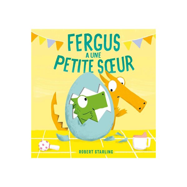 Fergus a une petite soeur