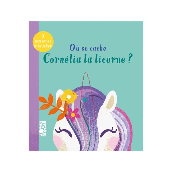 Où se cache Cornélia la licorne ?