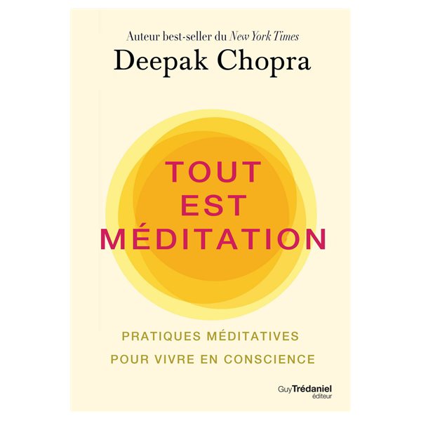 Tout est méditation