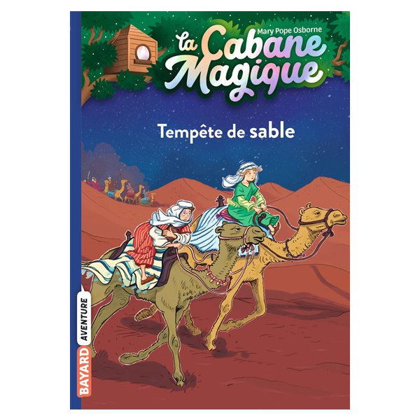 Tempête de sable, Tome 29, La cabane magique