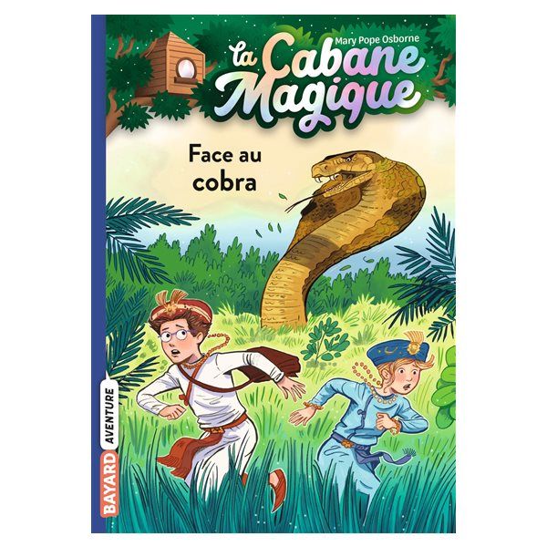 Face au cobra, Tome 40, La cabane magique