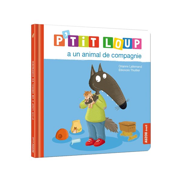 P'tit Loup a un animal de compagnie