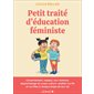 Petit traité d'éducation féministe