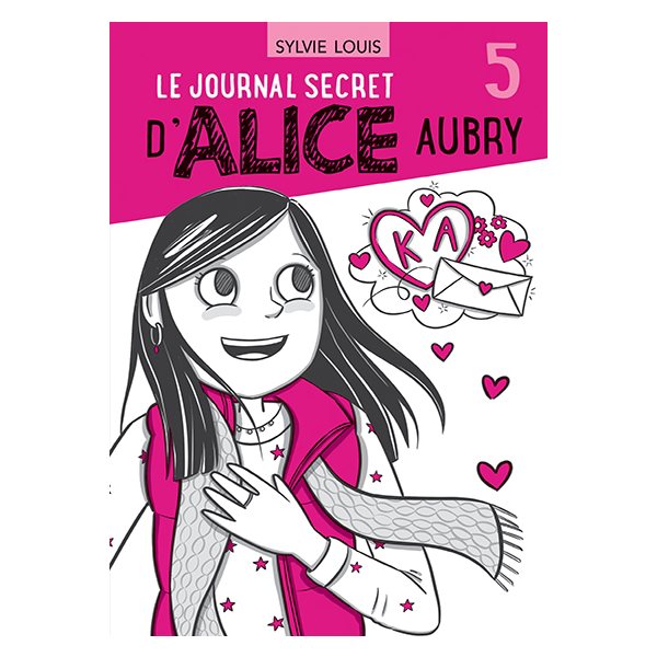 Le journal secret d'Alice Aubry, Tome 5