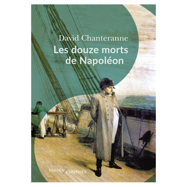 Les douze morts de Napoléon