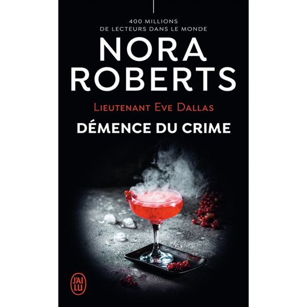 Démence du crime, Tome 35, Lieutenant Eve Dallas