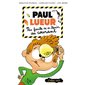 Pas facile de se tenir au courant, Tome 2, Paul Lueur