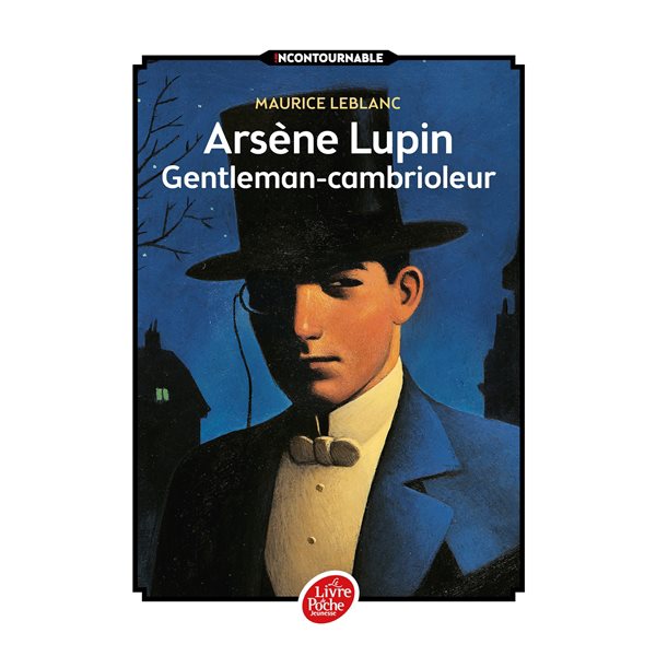 Arsène Lupin, gentleman-cambrioleur, Arsène Lupin