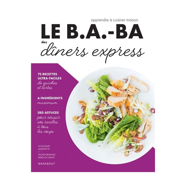 Le b.a.-ba des dîners express
