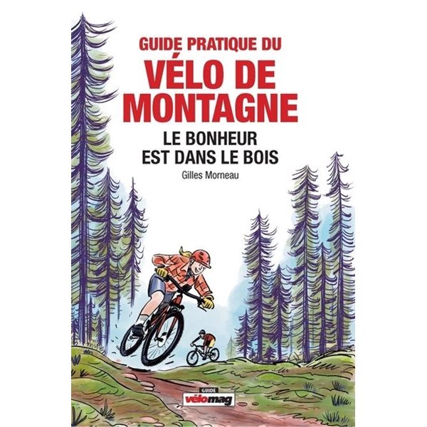 Guide pratique du velo de montagne