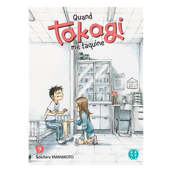 Quand Takagi me taquine T.09