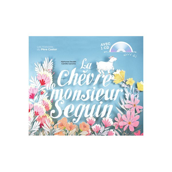 La chèvre de monsieur Seguin (+CD)