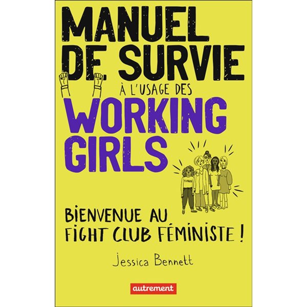 Manuel de survie à l'usage des working girls