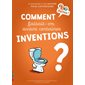 Comment faisait-on avant certaines inventions ?