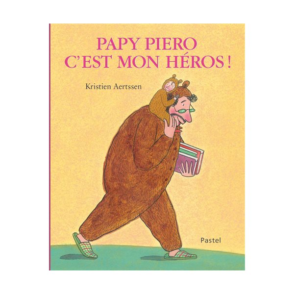 Papy Piero c’est mon héros !