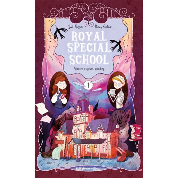 Frissons et plum-pudding, Tome 1, Royal special school