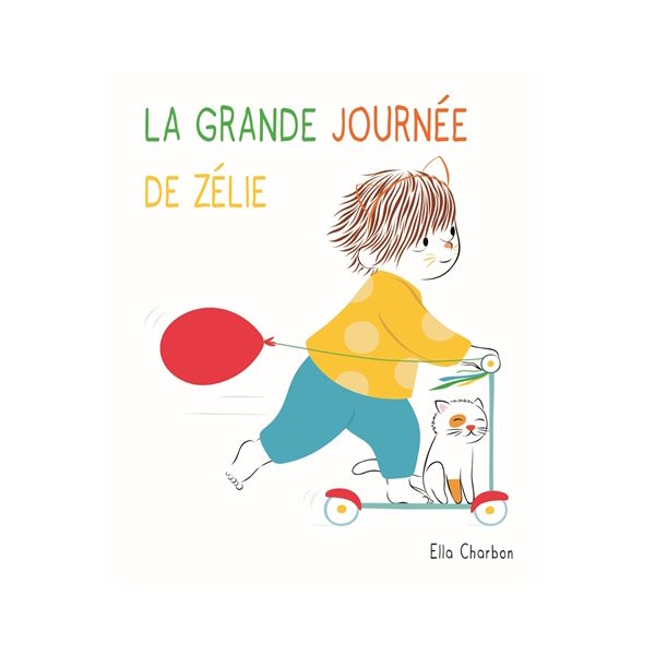 La grande journée de Zélie