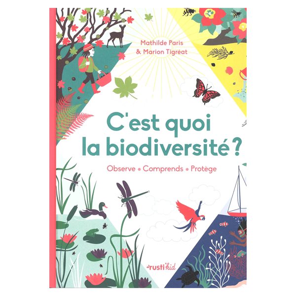 C'est quoi la biodiversité ?