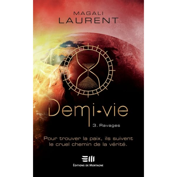 Ravage, Tome 3, Demi-vie