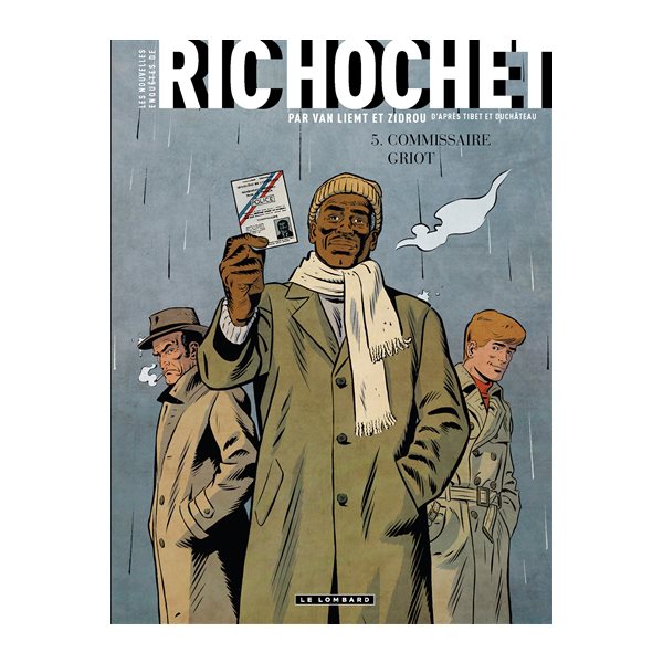 Commissaire Griot, Tome 5, Les nouvelles enquêtes de Ric Hochet