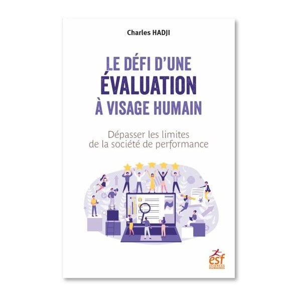 Le défi d'une évaluation à visage humain