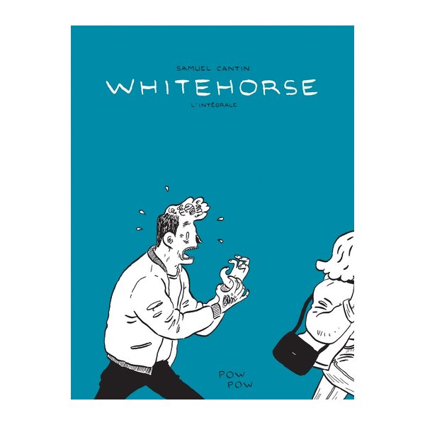 L'intégrale, Whitehorse