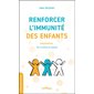 Renforcer l'immunité des enfants