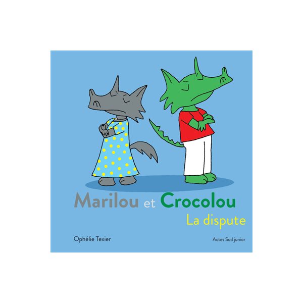 La dispute, Marilou et Crocolou