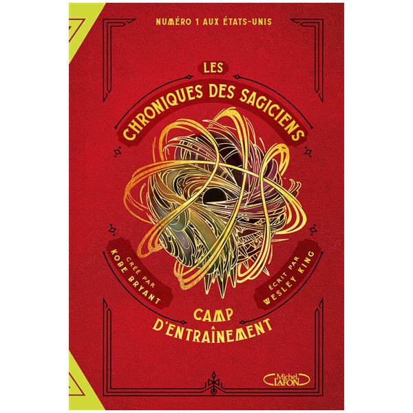 Camp d'entraînement, Tome 1, Les chroniques des sagiciens