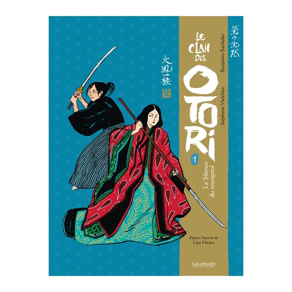 Le silence du rossignol, Tome 1, Le clan des Otori