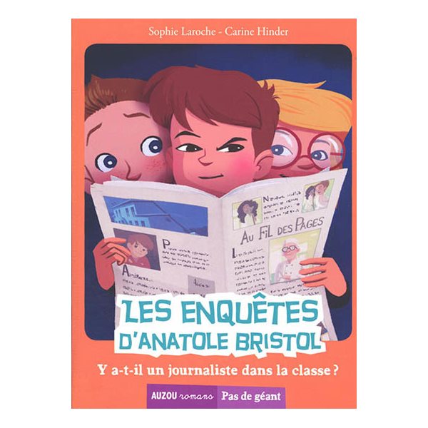 Y a-t-il un journaliste dans la classe ?, Tome 12, Les enquêtes d'Anatole Bristol