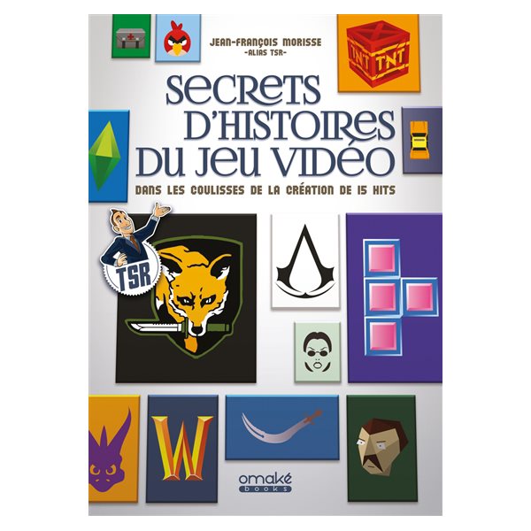 Secrets d'histoires du jeu vidéo