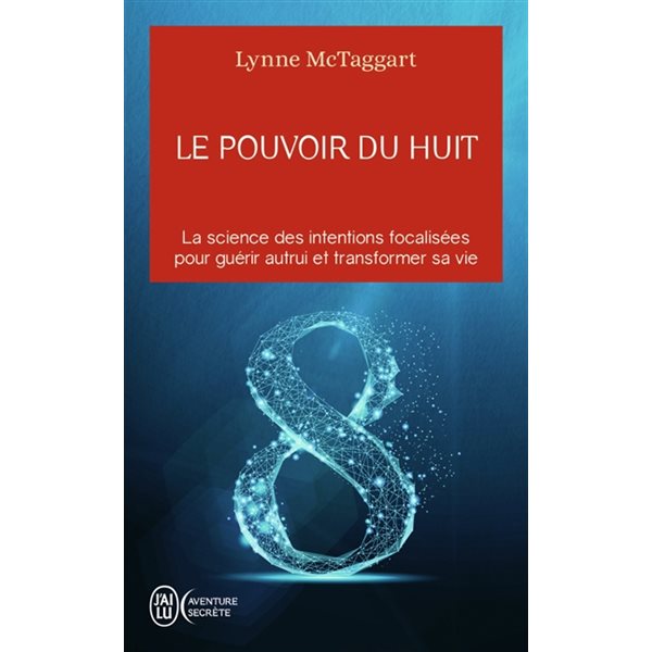 Le pouvoir du huit